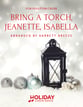 Bring a Torch, Jeanette, Isabella SSAATTBB choral sheet music cover